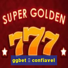 ggbet 茅 confiavel