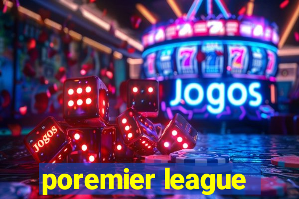 poremier league