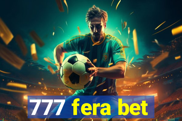 777 fera bet