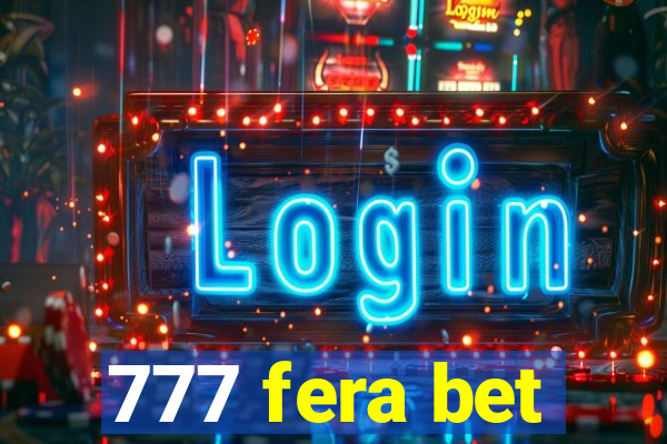 777 fera bet