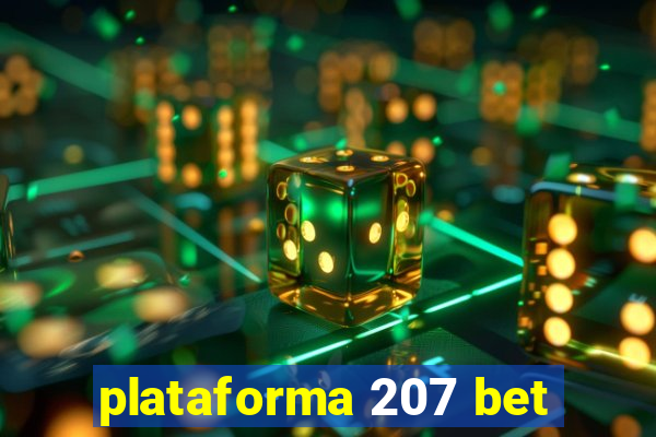 plataforma 207 bet