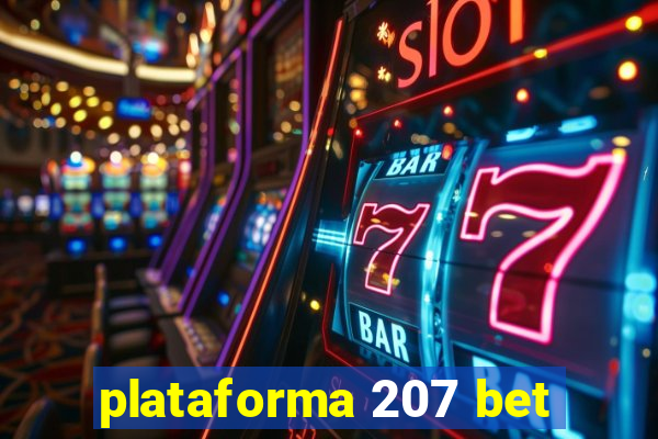 plataforma 207 bet