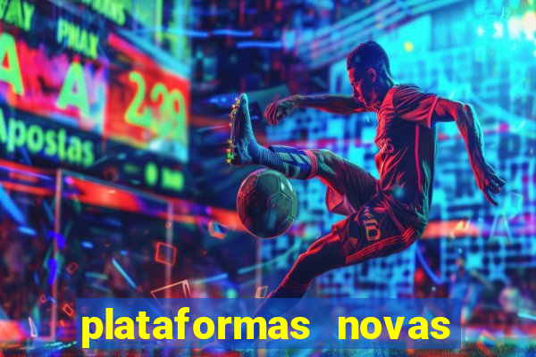 plataformas novas fortune tiger