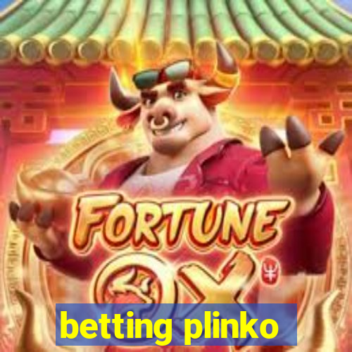 betting plinko