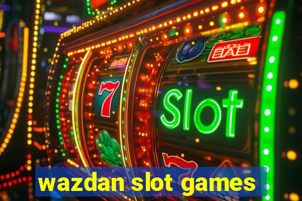 wazdan slot games