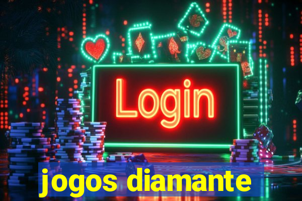 jogos diamante