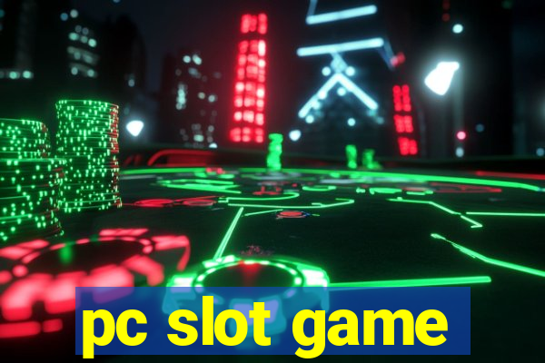 pc slot game