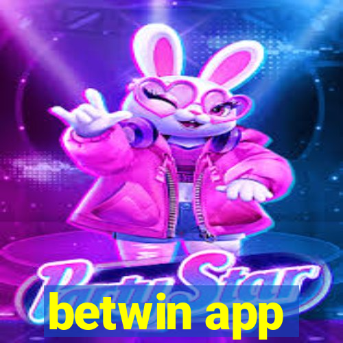 betwin app