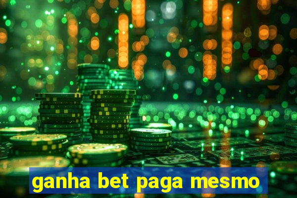 ganha bet paga mesmo