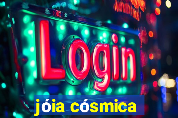 jóia cósmica