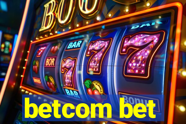 betcom bet