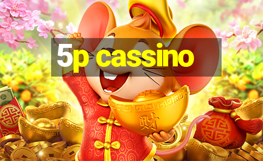 5p cassino