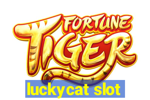 luckycat slot