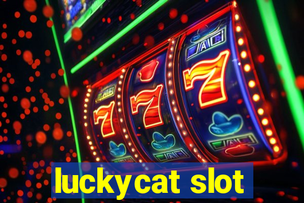 luckycat slot