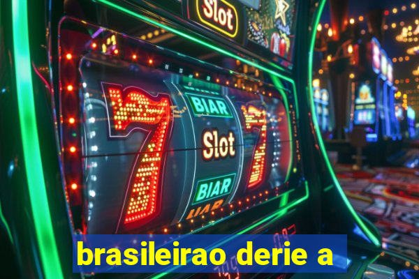 brasileirao derie a