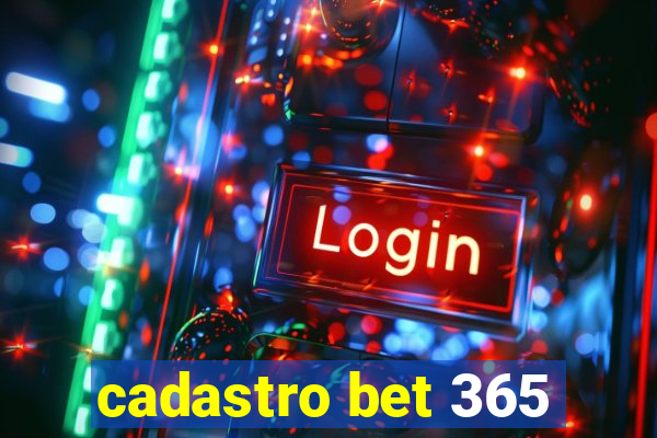 cadastro bet 365