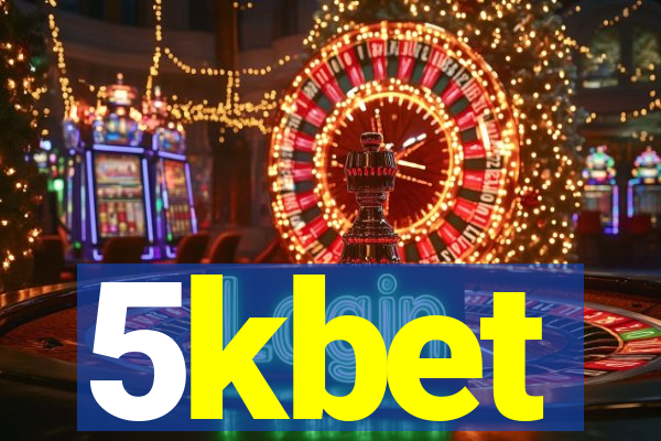 5kbet