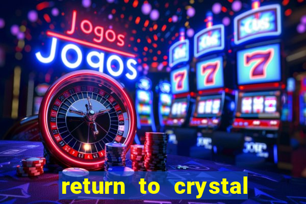 return to crystal forest slot machine