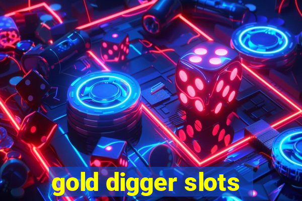 gold digger slots