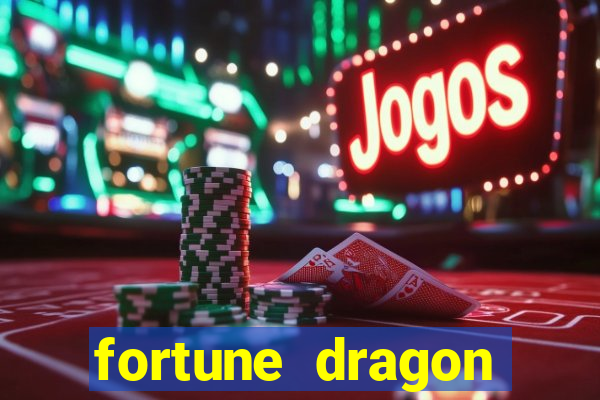 fortune dragon horários pagantes