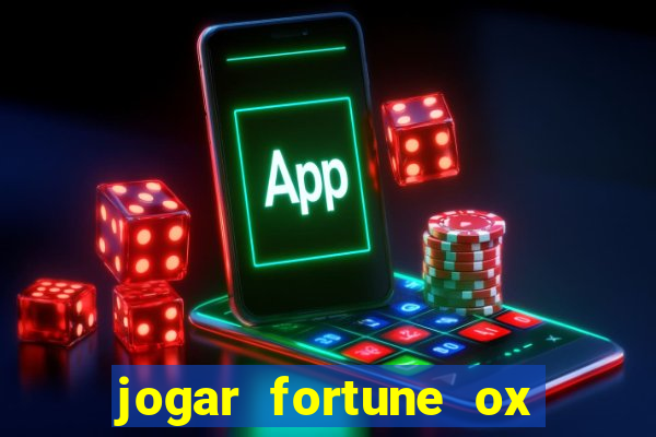 jogar fortune ox modo demo