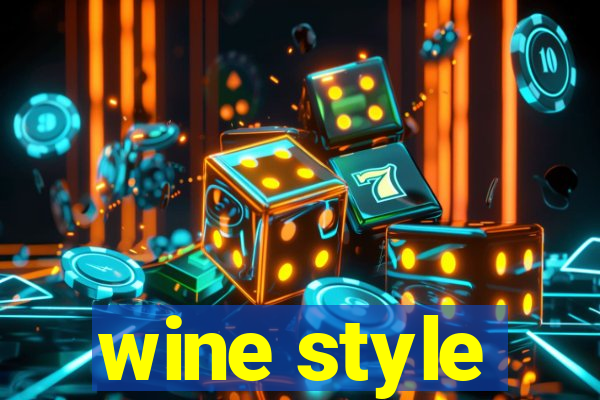 wine style