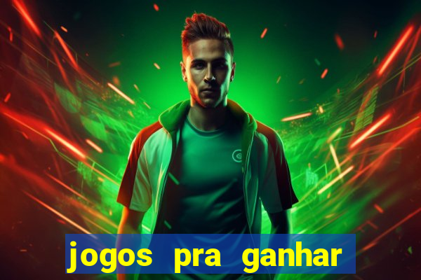 jogos pra ganhar dinheiro de verdade via pix