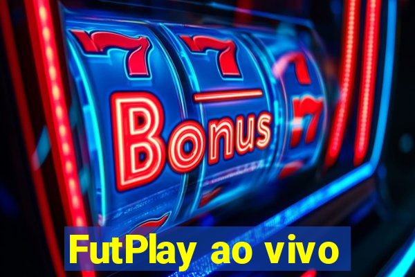 FutPlay ao vivo