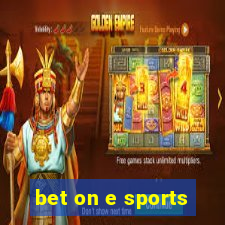 bet on e sports