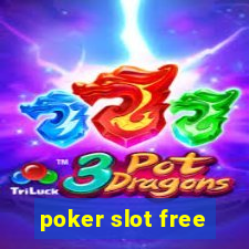 poker slot free