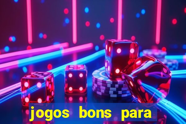 jogos bons para ganhar dinheiro