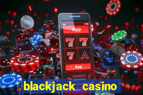 blackjack casino 21: vegas