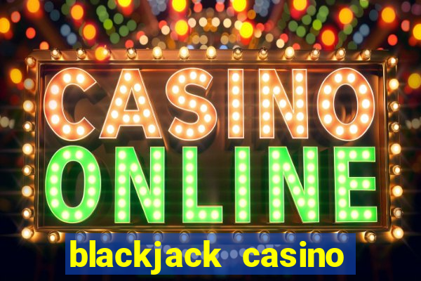 blackjack casino 21: vegas