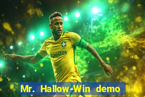 Mr. Hallow-Win demo mr halloween