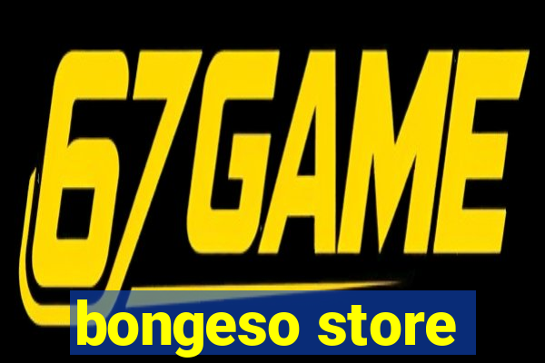 bongeso store