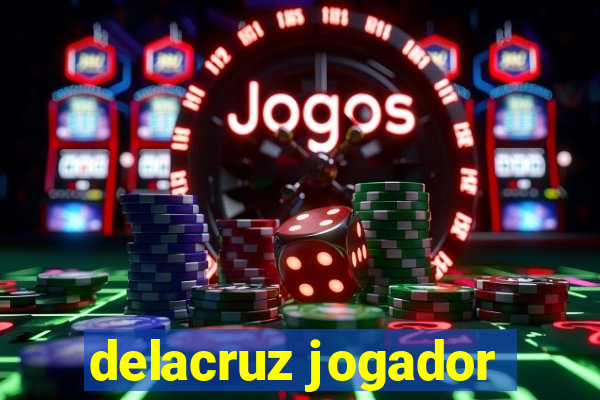 delacruz jogador