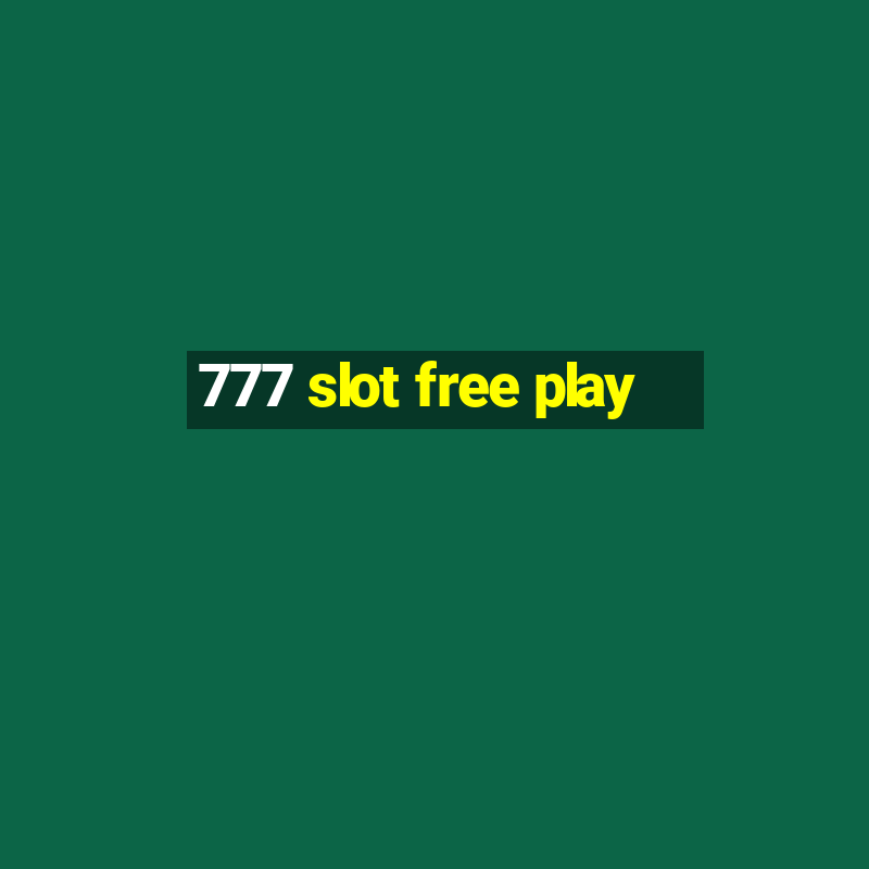 777 slot free play