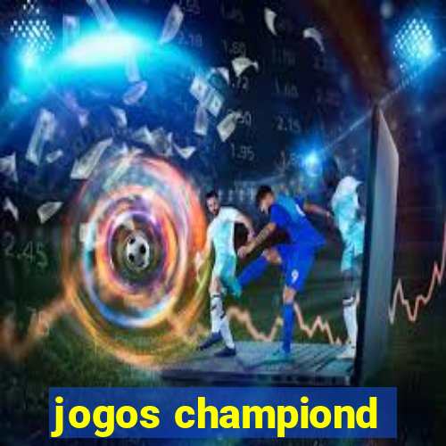 jogos championd