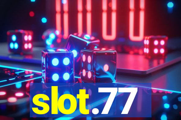 slot.77