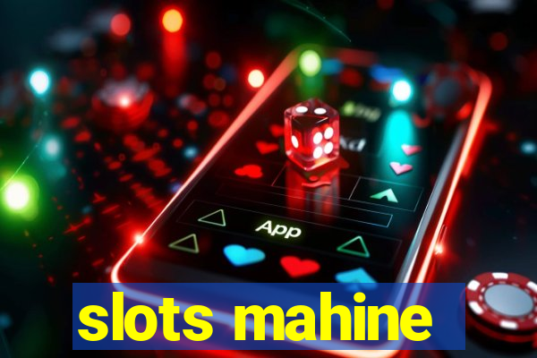 slots mahine