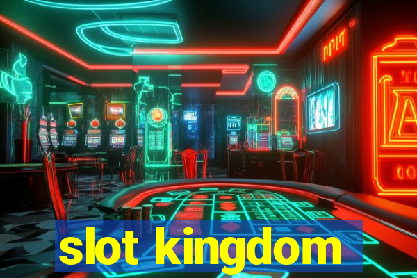 slot kingdom