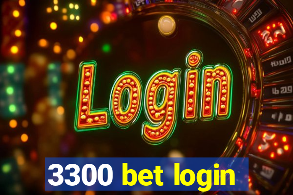 3300 bet login