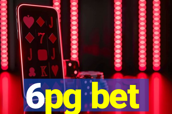 6pg bet