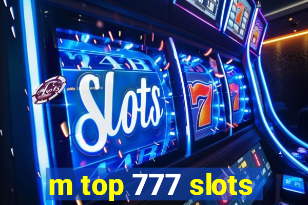 m top 777 slots