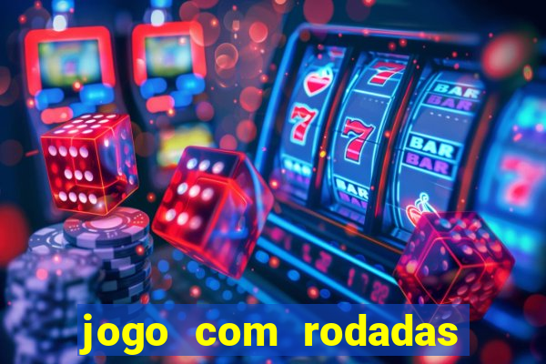 jogo com rodadas gratis betano