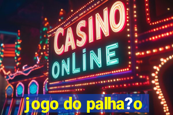 jogo do palha?o