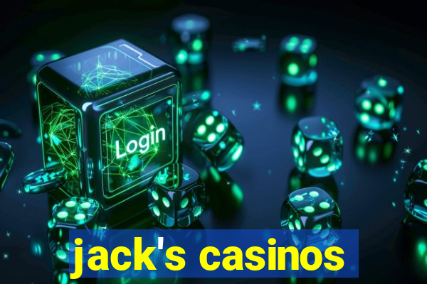 jack's casinos