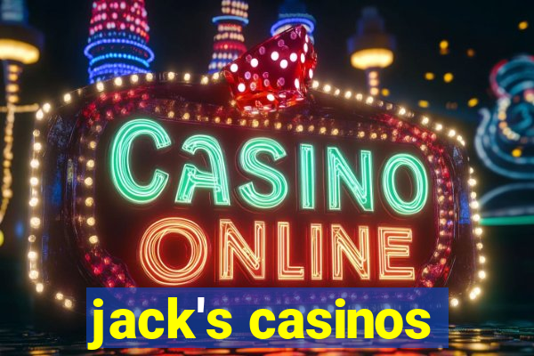 jack's casinos