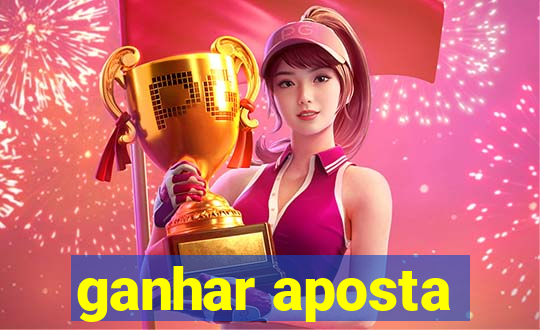 ganhar aposta