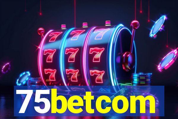 75betcom